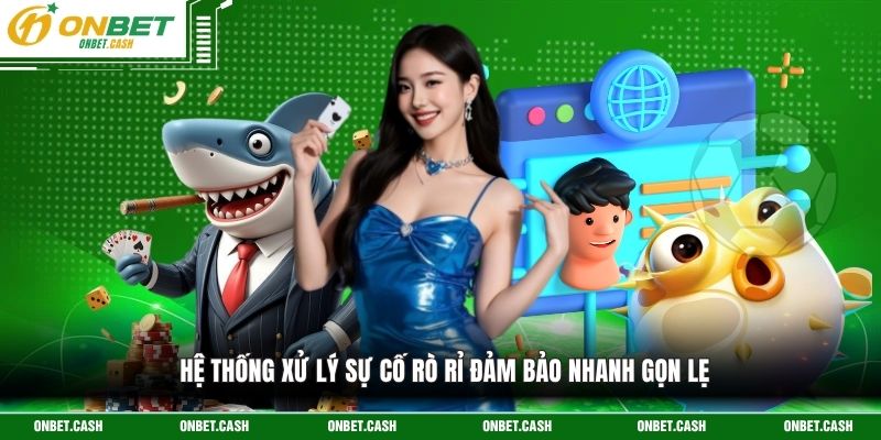 Chính Sách Bảo Mật 3 Hệ thống xử lý sự cố rò rỉ đảm bảo nhanh gọn lẹ