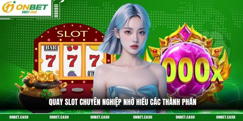 Nổ Hũ Là Gì - Khám Phá Sức Hấp Dẫn Của Siêu Phẩm Slot Game 3 Quay slot chuyên nghiệp nhờ hiểu các thành phần