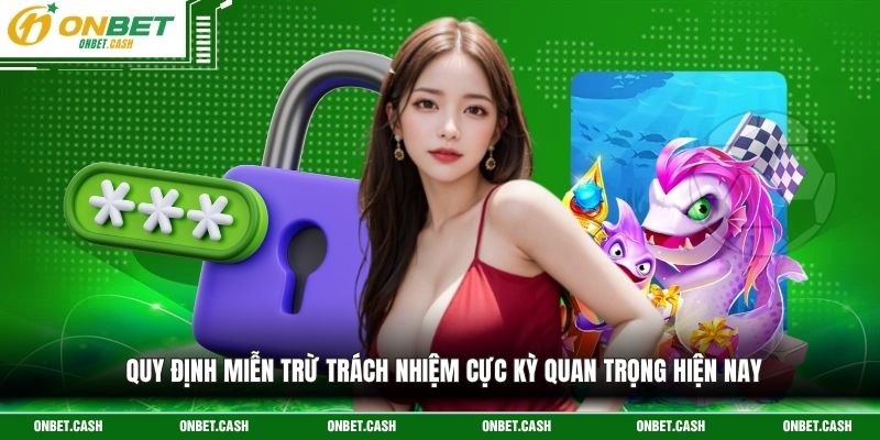 Miễn Trừ Trách Nhiệm 1 Quy định miễn trừ trách nhiệm cực kỳ quan trọng hiện nay